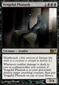 Vengeful Pharaoh - Magic 2012