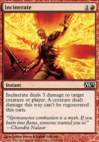 Incinerate - Magic 2012