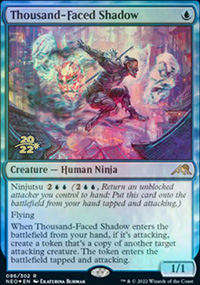 Thousand-Faced Shadow - Prerelease Promos