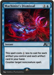 Machinist's Dismissal - Alchemy: Exclusive Cards
