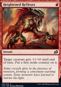 Heightened Reflexes - Ikoria Lair of Behemoths