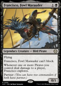 Francisco, Fowl Marauder 2 - Lost Caverns of Ixalan Commander Decks