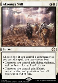 Akroma's Will - Lost Caverns of Ixalan Commander Decks