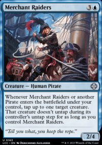 Merchant Raiders - Lost Caverns of Ixalan Commander Decks