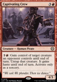 Captivating Crew - Lost Caverns of Ixalan Commander Decks