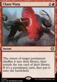 Chaos Warp - Lost Caverns of Ixalan Commander Decks