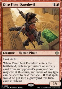 Dire Fleet Daredevil - Lost Caverns of Ixalan Commander Decks