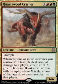 Quartzwood Crasher - Lost Caverns of Ixalan Commander Decks