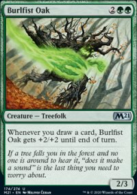 Burlfist Oak - Core Set 2021