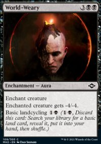 World-Weary 1 - Modern Horizons II