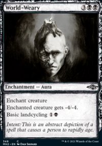 World-Weary 2 - Modern Horizons II