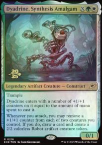 Dyadrine, Synthesis Amalgam - Prerelease Promos
