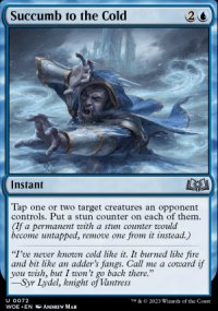 Succumb to the Cold - Wilds of Eldraine